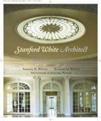 Stanford White, Architect -- Hardback