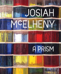 Josiah Mcelheny -- Hardback