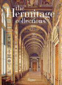 エルミタージュ美術館（全２巻）<br>The Hermitage Collections : Volume I: Treasures of World Art; Volume II: From the Age of Enlightenment to the Present Day