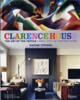 Clarence House : The Art of the Textile: Fabric for the Inspired Home