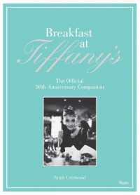 Breakfast at Tiffany's : The Official 50th Anniversary Companion