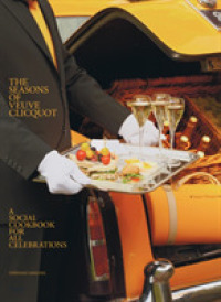 The Seasons of Veuve Clicquot : A Social Cookbook for All Celebrations