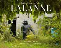 Claude and Francois-Xavier Lalanne : Art. Work. Life.