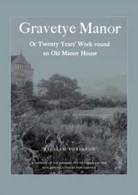 Gravetye Manor : 20 Years' Work round an Old Manor House