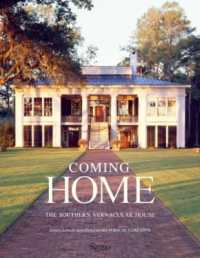 Coming Home : The Southern Vernacular House