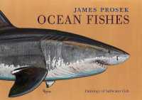 James Prosek: Ocean Fishes : Paintings of Saltwater Fish