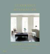 Luxurious Minimalism : Elegant Interiors