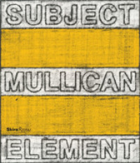 Matt Mullican : Subject, Element, Sign, Frame, World （1ST）