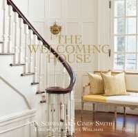 The Welcoming House : The Art of Living Graciously