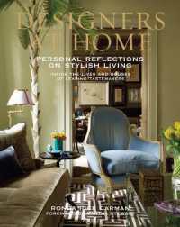 Designers at Home : Personal Reflections on Stylish Living