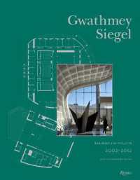 Gwathmey Siegel Buildings and Projects, 2002-2012 -- Hardback