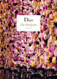 Dior : The Perfumes