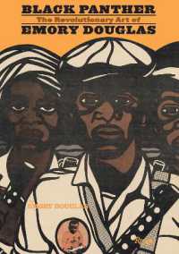 Black Panther : The Revolutionary Art of Emory Douglas