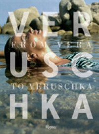Veruschka : From Vera to Veruschka -- Hardback