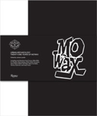 Mo'wax : Urban Archaeology: 21 Years of Mo'wax Recordings -- Hardback