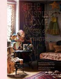 Inspired Home : Nests of Creatives -- Hardback