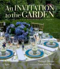 An Invitation to the Garden : Seasonal Entertaining Outdoors