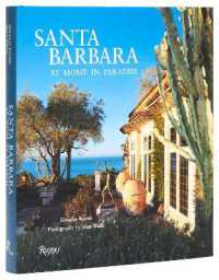 Santa Barbara : At Home in Paradise