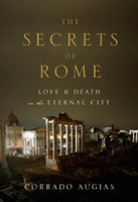 The Secrets of Rome : Love & Death in the Eternal City （TRA）