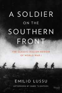 A Soldier on the Southern Front : The Classic Italian Memoir of World War 1