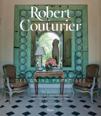 Robert Couturier : Designing Paradises