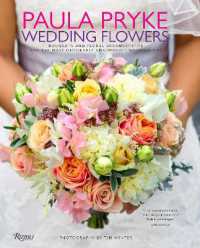 Paula Pryke: Wedding Flowers : Bouquets and Floral Arrangements for the Most Memorable and Perfect Wedding Day