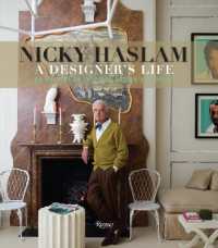 Nicky Haslam : A Designer's Life