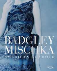 Badgley Mischka : American Glamour