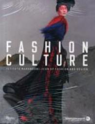 Fashion Forward : Creatives of Insituto Marangone -- Hardback