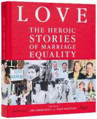 LOVE : The Heroic Stories of Marriage Equality 