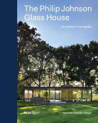 The Philip Johnson Glass House : An Architect in the Garden