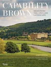 Capability Brown : Designing the English Landscape