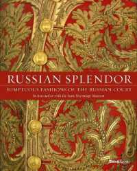Russian Splendor : Sumptuous Fashions of the Russian Court
