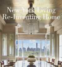 New York Living : Re-Inventing Home