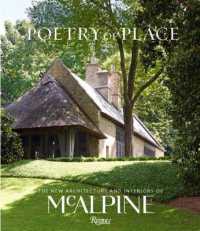 Poetry of Place : The New Architecture and Interiors of McAlpine