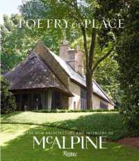 Poetry of Place : The New Architecture and Interiors of McAlpine