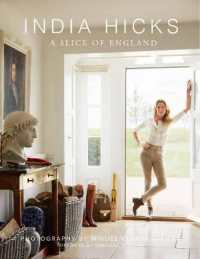 India Hicks : A Slice of England
