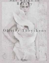 Olivier Theyskens : She Walks in Beauty