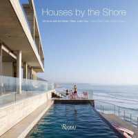 Houses by the Shore: At Home with the Water : River, Lake, Sea