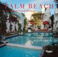 Palm Beach: an Architectural Heritage : Stories in Preservation and Architecture