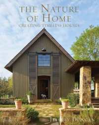 The Nature of Home : Creating Timeless Houses