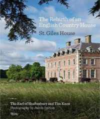 The Rebirth of an English Country House : St. Giles House