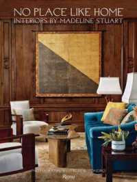 No Place Like Home : Interiors by Madeline Stuart