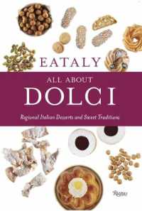 Eataly: All about Dolci : Regional Italian Desserts and Sweet Traditions