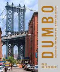 DUMBO : The Making of a New York Neighbourhood