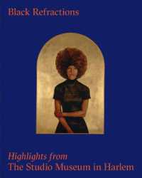 Black Refractions : Highlights from the Studio Museum in Harlem