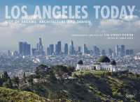 Los Angeles Today : City of Dreams: Architecture and Design