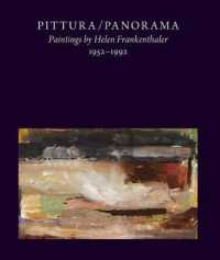 Pittura/Panorama : Paintings by Helen Frankenthaler 1952-1992