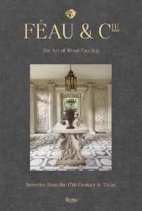 Féau and Cie : The Art of Wood Paneling: Boiseries from the 17th Century to Today