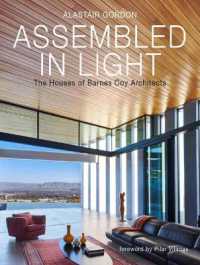 Assembled in Light : The Houses of Barnes Coy Architects